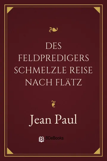 Des Feldpredigers Schmelzle Reise nach Flätz von Jean Paul, Buchcover