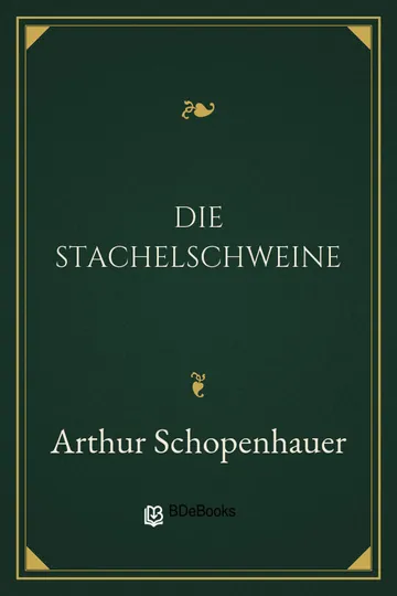 Die Stachelschweine von Arthur Schopenhauer, Buchcover