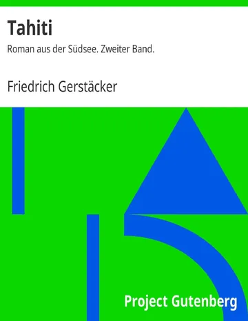 Tahiti: Zweiter Band von Friedrich Gerstäcker, Buchcover