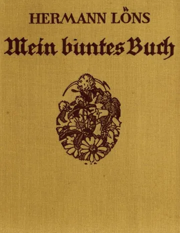 Mein buntes Buch, Naturschilderungen von Hermann Löns, Buchcover