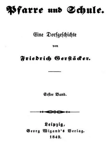 Pfarre und Schule: Erster Band von Friedrich Gerstäcker, Buchcover
