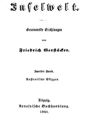 Inselwelt: Zweiter Band, Australische Skizzen von Friedrich Gerstäcker, Buchcover