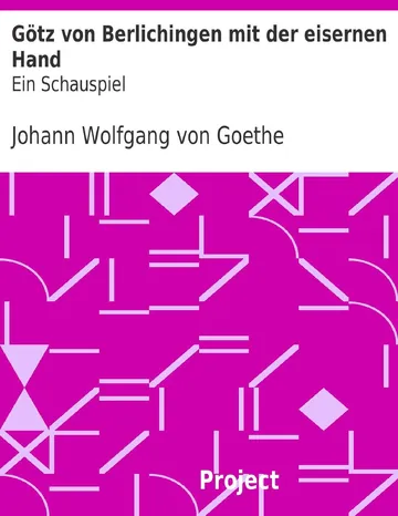 Götz von Berlichingen mit der eisernen Hand, Ein Schauspiel von Johann Wolfgang von Goethe, Buchcover