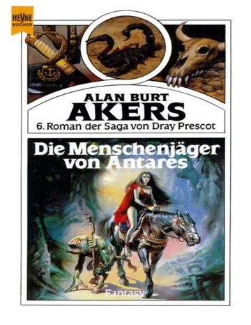 Dray Prescot 06, Die Menschenjäger von Antares von Alan Burt Akers, Buchcover