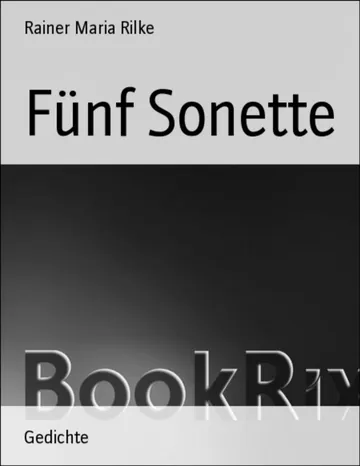 Fünf Sonette von Rainer Maria Rilke, Buchcover