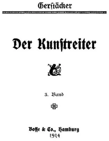 Der Kunstreiter: 3. Band von Friedrich Gerstäcker, Buchcover