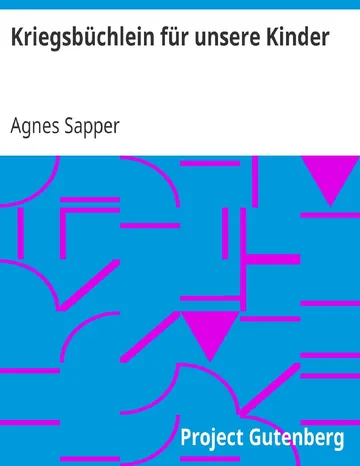 Kriegsbüchlein für unsere Kinder von Agnes Sapper, Buchcover
