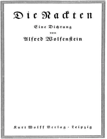 Die Nackten, Eine Dichtung von Alfred Wolfenstein, Buchcover