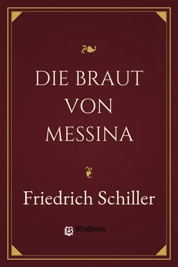 Die Braut von Messina von Friedrich Schiller, Buchcover