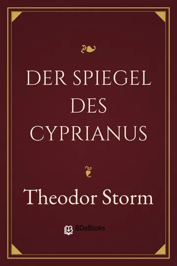 Der Spiegel des Cyprianus von Theodor Storm, Buchcover