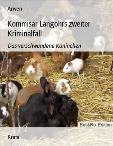 Das verschwundene Kaninchen von Arwen, Buchcover