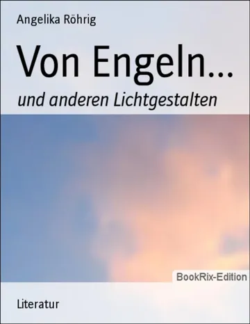 Von Engeln und anderen Lichtgestalten von Angelika Röhrig, Buchcover