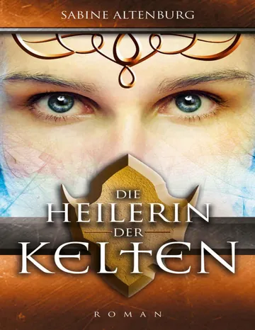 Die Heilerin der Kelten von Sabine Altenburg, Buchcover