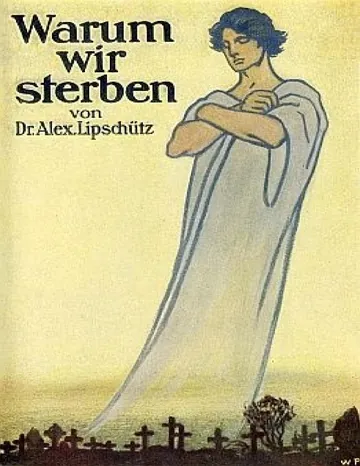 Warum wir sterben von Alexander Lipschütz, Buchcover