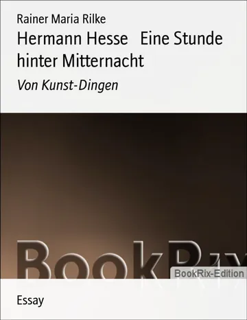 Hermann Hesse, Eine Stunde hinter Mitternacht von Rainer Maria Rilke, Buchcover