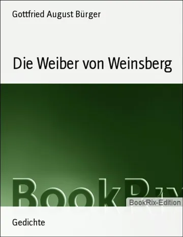 Die Weiber von Weinsberg von Gottfried August Bürger, Buchcover