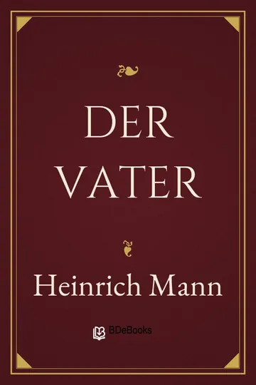 Der Vater von Heinrich Mann, Buchcover