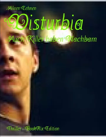 Disturbia von Aileen Lehnen, Buchcover