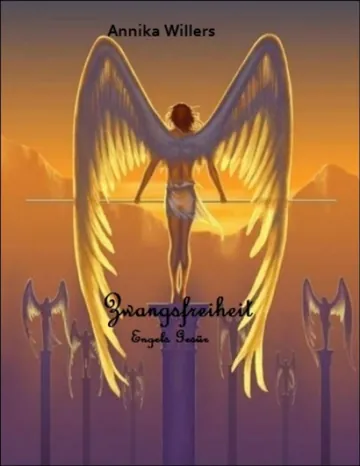 Zwangsfreiheit, Engels Gespür von Annika W., Buchcover