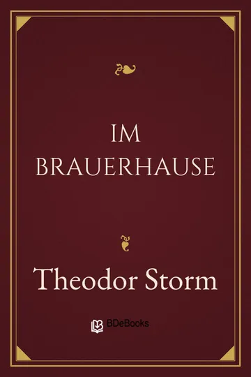 Im Brauerhause von Theodor Storm, Buchcover