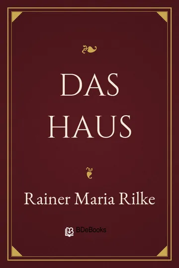 Das Haus von Rainer Maria Rilke, Buchcover