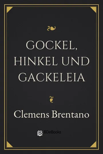 Gockel, Hinkel und Gackeleia von Clemens Brentano, Buchcover