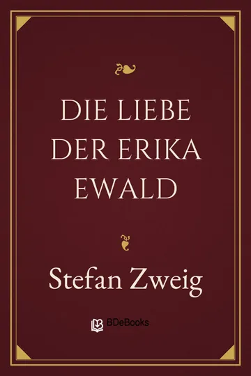 Die Liebe der Erika Ewald von Stefan Zweig, Buchcover
