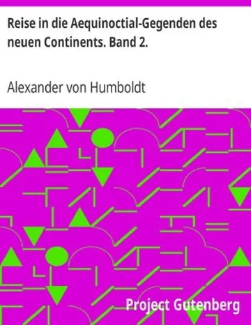 Reise in die Aequinoctial-Gegenden des neuen Continents. Band 2 von Alexander von Humboldt, Buchcover