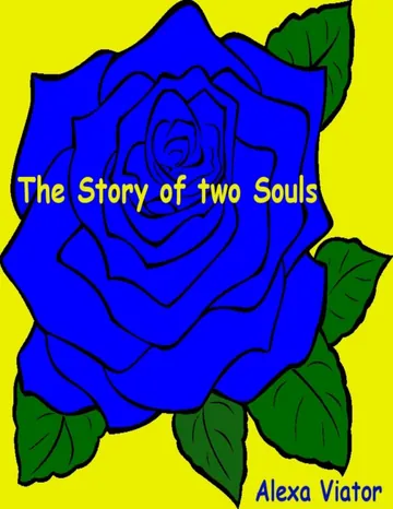 The Story of two Souls von Alexa Viator, Buchcover