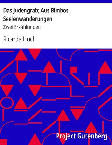 Das Judengrab; Aus Bimbos Seelenwanderungen von Ricarda Huch, Buchcover