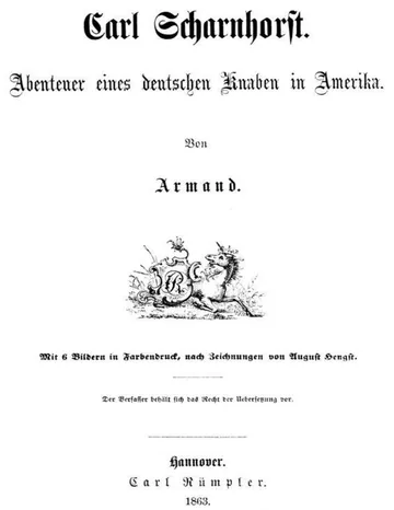 Carl Scharnhorst, Abenteuer eines deutschen Knaben in Amerika von Armand, Buchcover
