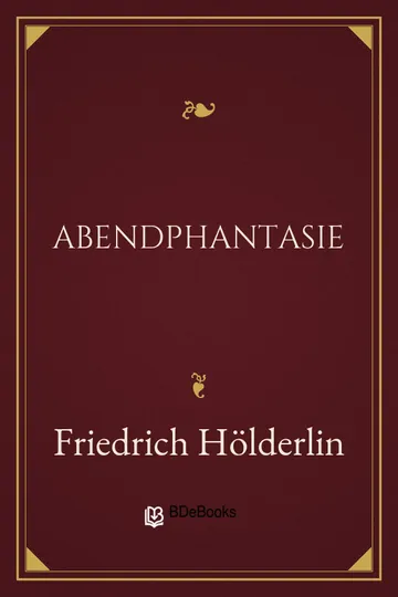 Abendphantasie von Friedrich Hölderlin, Buchcover