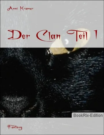 Der Clan Teil 1 von Anni Kramer, Buchcover