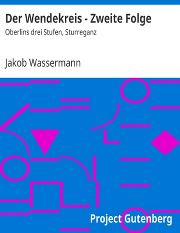 Der Wendekreis: Zweite Folge von Jakob Wassermann, Buchcover