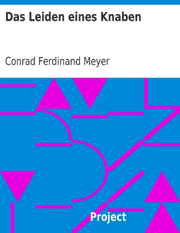 Das Leiden eines Knaben von Conrad Ferdinand Meyer, Buchcover