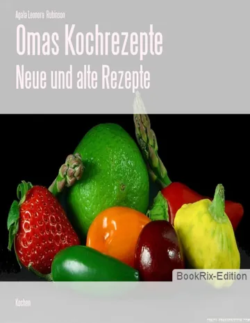 Omas Kochrezepte von Agata Leonora Rubinson, Buchcover