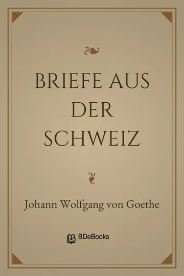 Briefe aus der Schweiz von Johann Wolfgang von Goethe, Buchcover
