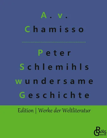 Peter Schlemihls wundersame Geschichte von Adelbert von Chamisso, Buchcover