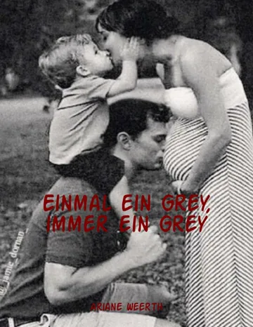 Einmal ein Grey, immer ein Grey von Ariane Weerth, Buchcover
