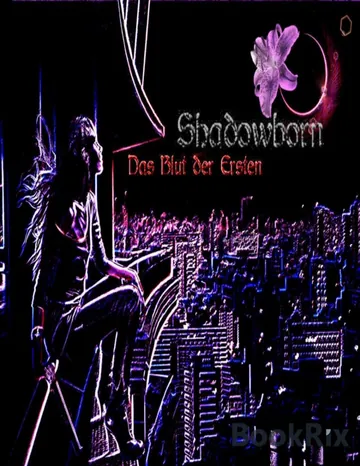 Shadowborn, Das Blut der Ersten von Alexa Winter, Buchcover