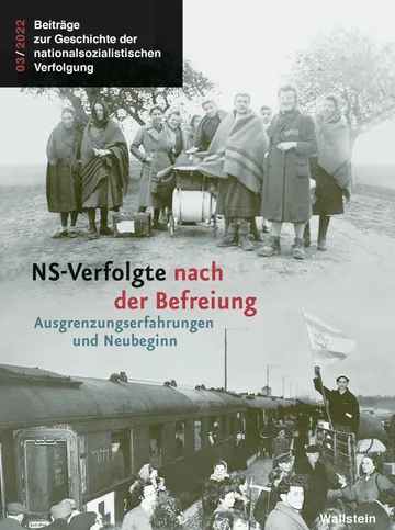 NS-Verfolgte nach der Befreiung, Ausgrenzungserfahrungen und Neubeginn von Alyn Beßmann, Buchcover