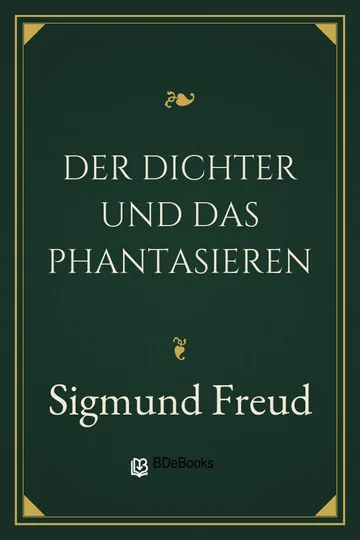 Der Dichter und das Phantasieren von Sigmund Freud, Buchcover