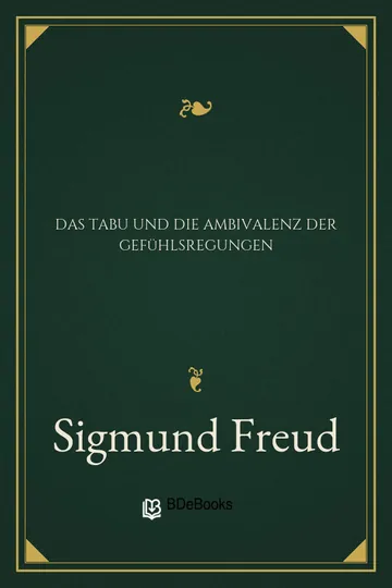 Das Tabu und die Ambivalenz der Gefühlsregungen von Sigmund Freud, Buchcover