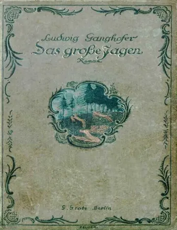 Das große Jagen von Ludwig Ganghofer, Buchcover