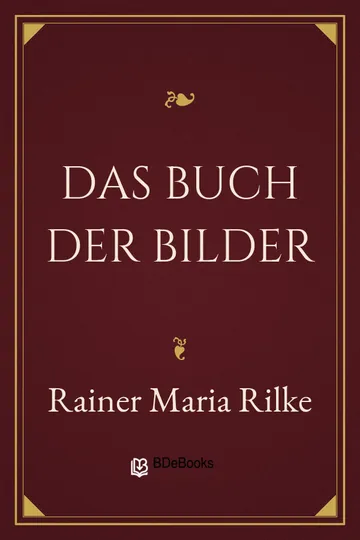 Das Buch der Bilder von Rainer Maria Rilke, Buchcover