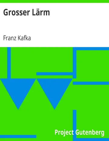 Grosser Lärm von Franz Kafka, Buchcover