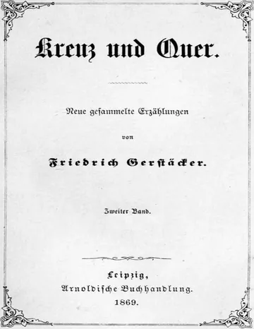 Kreuz und Quer: Zweiter Band von Friedrich Gerstäcker, Buchcover
