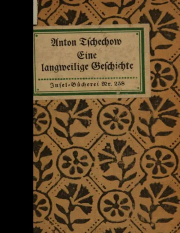 Eine langweilige Geschichte, Aus den Aufzeichnungen eines alten Mannes von Anton Tschechow, Buchcover