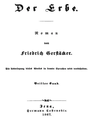 Der Erbe: Dritter Band von Friedrich Gerstäcker, Buchcover
