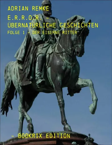 E.R.R.O.R., Übernatürliche Geschichten von Adrian Remke, Buchcover